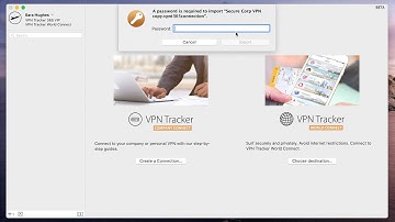 Connect to a Company VPN on Mac - VPN Tracker 365 for Remote Work