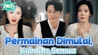 Permainan Dimulai, Kubalas Semua #dramabox #shortdrama #drama