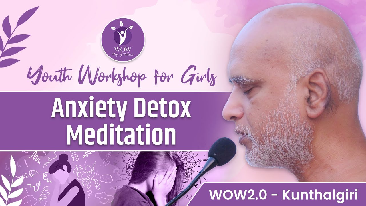 WOW2.0  Anxiety free Meditation | 20 Sept 2025 | निर्यापक श्रमण मुनि श्री 108 वीरसागर जी महाराज