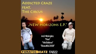 Beautiful (Italoshakerz Remix Edit) (feat. The Circus) - Addicted Craze