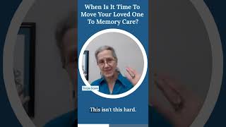 When Is It Time To Move Your Loved One To Memory Care? Teepa Snow
