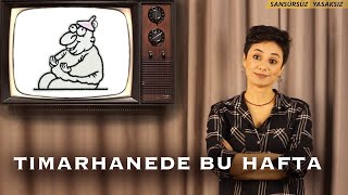 Şule Aydın ile Tımarhanede Bu Hafta - Döndürüp döndürüp sınıyorlar