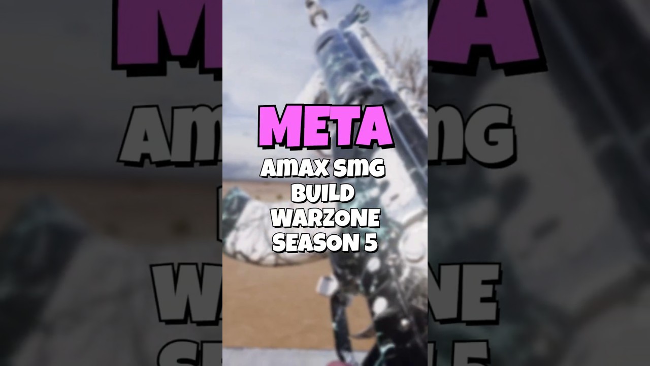 *SMG* AMAX is the Best Sniper Support in Season 5! Builds and Gameplay | Warzone