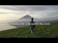 LIVING ON A REMOTE ISLAND | THE AZORES