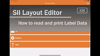 SII Layout Editor - How to read and print Label Data (iOS)