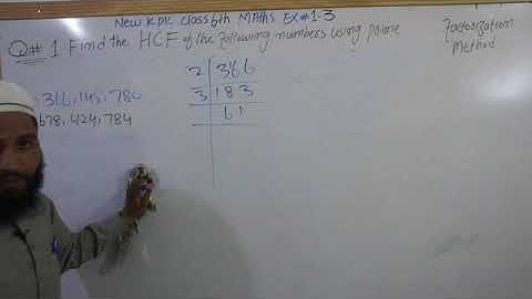 Lec #7||New kpk class 6th Math||Q#1||Finding H.C.F by prime Factorization method|| in easy way
