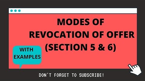 REVOCATION OF OFFER || SEC. 5 & 6 || INDIAN CONTRACT ACT, 1872 || in Hindi