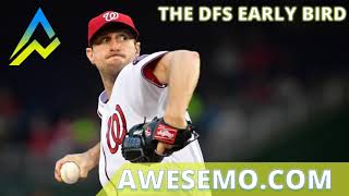 The DFS Early Bird Top MLB DFS Plays Yahoo DraftKings FanDuel 05\/23\/2019