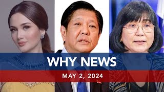 UNTV: WHY NEWS | May 2, 2024