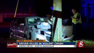 Driver Killed After Hitting Pole In Nashville