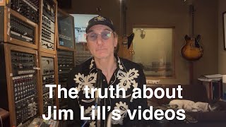 The truth about Jim Lill’s videos