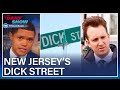 Life On Dick Street | The Daily Show