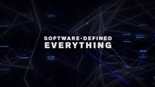 Next Gen Architecture: Software Defined Everything