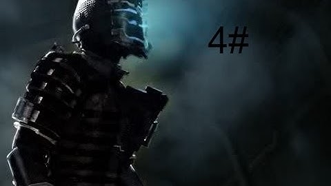 Dead Space 2 Playthrough Chapter1 (Part4)