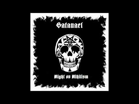 Satanael - Night ov Nihilism (Full Length: 2018)