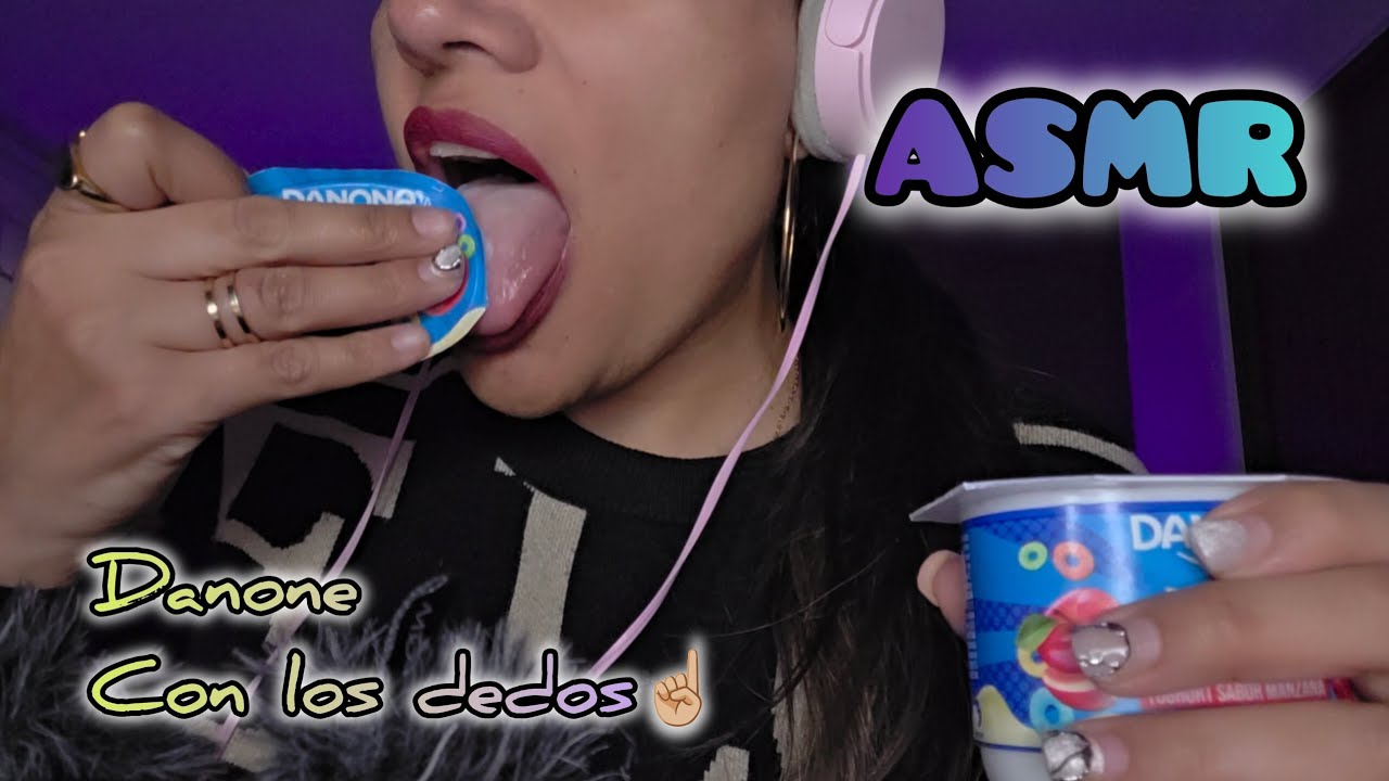 ASMR SUPER RELAJANTE| YOGUR7 DaNONE con los deditos #asmr #asmrsounds #asmreating #asmrvideo 