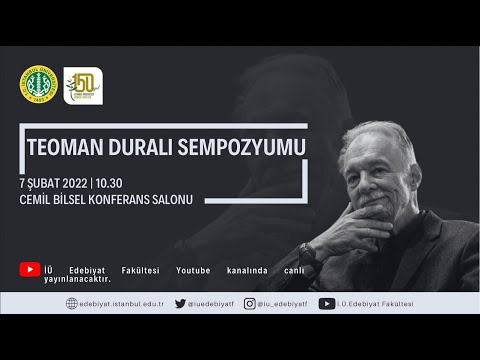 Prof. Dr. Teoman Duralı Sempozyumu 1. Oturum