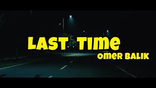 Last Time (Omer Balik) Bmw M3 Competition 2025