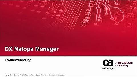 DX NetOps Manager: Troubleshooting