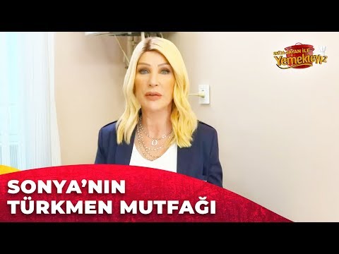 Sonya Hanım'ın Türkmen Mutfağı Şovu! | Yemekteyiz 159. Bölüm