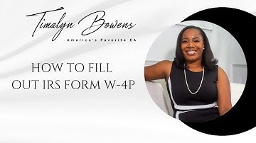 How to fill out IRS Form W-4P