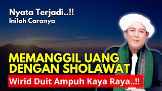 WIRID DUIT❗BAGAIMANA CARA MEMANGGIL UANG DENGAN SHOLAWAT, BANYAK UANG MENDADAK KAYA DALAM 3 HARI