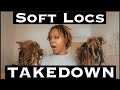 HOW TO: Take Down Soft Locs | Fail??