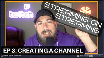 Streaming on Streaming - Ep 3 - Getting Started with Amazon IVS Channels