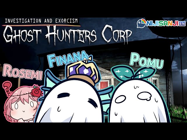 【GHOST HUNTER CORPS】professional ghost hunting with Finana and Rosemi!【NIJISANJI EN | Pomu Rainpuff】のサムネイル