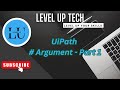 UiPath - Argument Part 1 #levelup #rpa #uipath #ai #uipathtutorial #tutorial