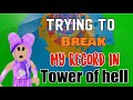 Trying to Break My Record in Tower Of Hell! | Roblox!
