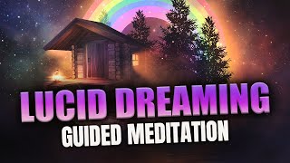 Guided Sleep Meditation For Lucid Dreaming, Explore Your Dreams Tonight