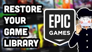 How To Restore Your Epic Games Library