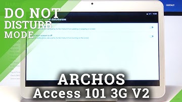 How to Enable Do Not Disturb Mode on ARCHOS Access 101 3G V2 – Activate Silent Mode