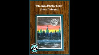 Moonlit Misty Lake Video Tutorial