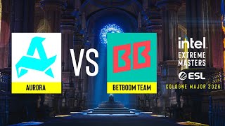 Aurora vs. BetBoom Team - IEM Cologne Major 2026 Playoffs - Quarter-final