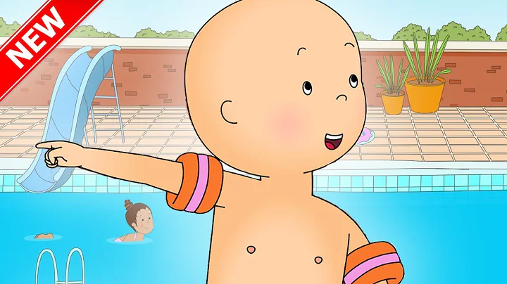 NEW CAILLOU LEARNS TO SWIM | Funny Animated cartoo...