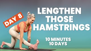 10 Minutes for Longer Legs!! *..technically not* - Day 8: 10 Day Yoga Challenge