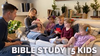 BIBLE Study with 5 kids