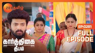 Aishwarya Blames Saravanan - Karthigai Deepam - Full Ep 281 - Zee Tamil