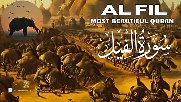 Surah Al-Fil (The Elephant) سورة الفيل  | MOST BEAUTIFUL QURAN | Smooth Al-Quran