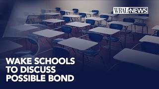 Wake school board committee set to discuss possible school bond