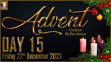 CRL | Advent Reflections - Day 15 | 22nd December 2023