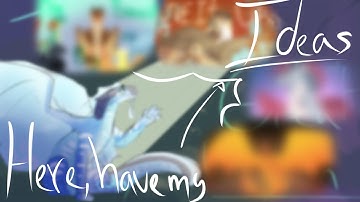 Here, have some WoF MAP-PMV-AMV-Animatic Ideas