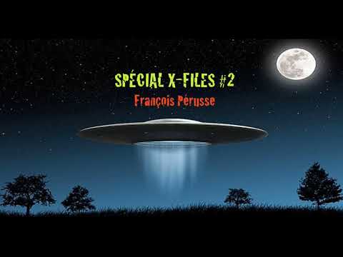 Les 2 minutes du peuple – Spécial X-Files – François Pérusse (Europe)
