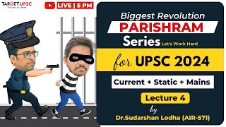 🔥Lecture 4 : Parishram Series | Notes in Description | UPSC 2024 | #ias #ips