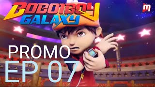 Boboiboy Galaxy Season 1 Ep 07 - Promo