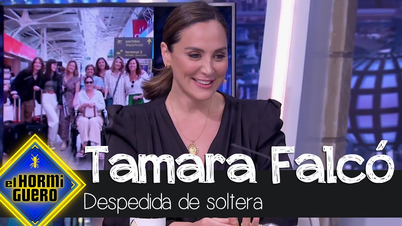 Tamara Falcó celebra su despedida de soltera en Fátima - El Hormiguero