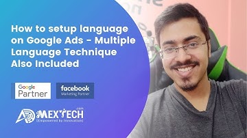 How to setup language on Google Ads - Multiple Language Technique Also Included