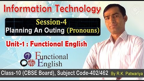 #04 | Unit-1 | Planning An Outing | Concept of Pronouns | Functional English-Information Technology